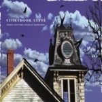 Storybook Steve - When Daytime Finally Happened - Steve Belleville